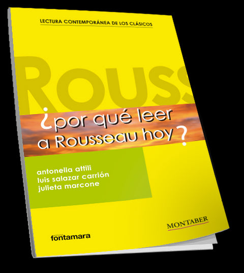 ¿Por qué leer a Rousseau hoy?