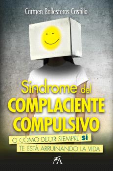 SÍNDROME DEL COMPLACIENTE COMPULSIVO