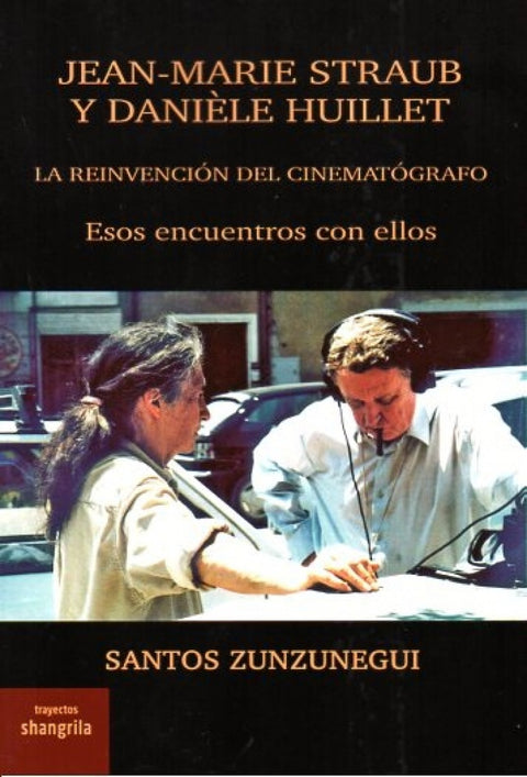 Jean-Marie Straub y Danièle Huillet
