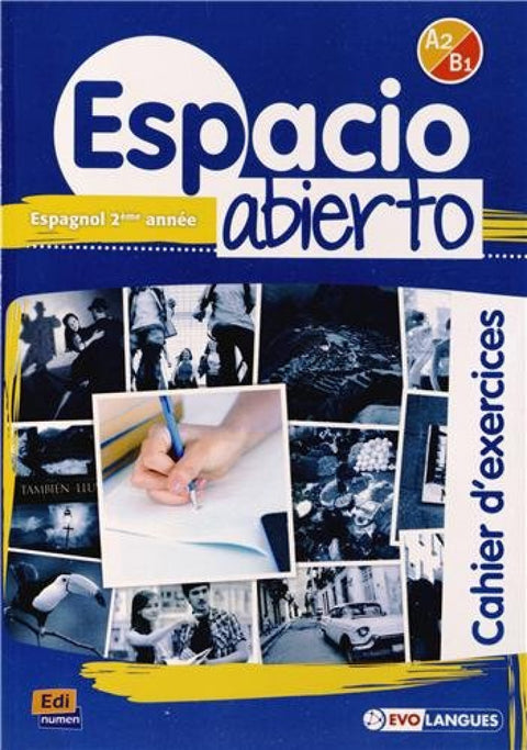 Espacio abierto A2/B1 cahier d'exercices