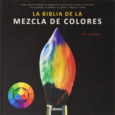BIBLIA DE LA MEZCLA DE COLORES