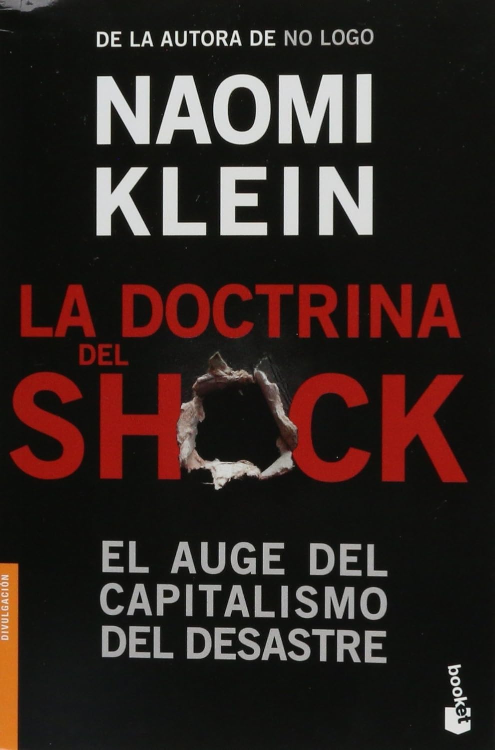 LA DOCTRINA DEL SHOCK - Naomi Klein