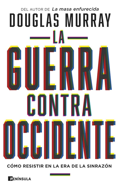 La guerra contra Occidente - Douglas Murray