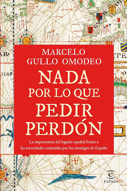 NADA POR LO QUE PEDIR PERDÓN - Marcelo Gullo Omodeo