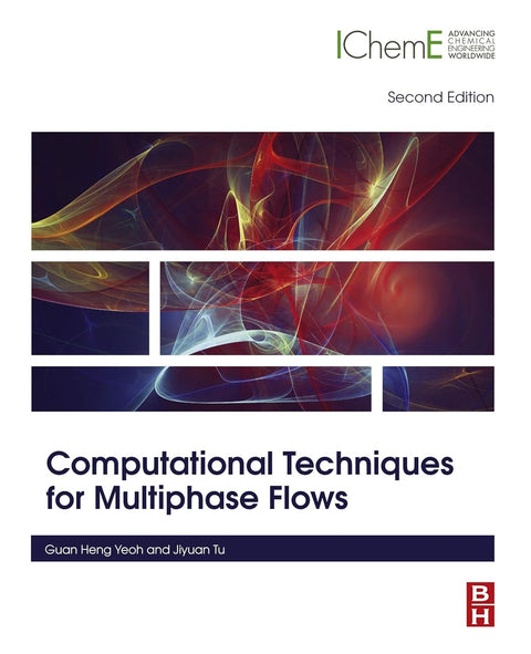  Computational Techniques for Multiphase Flows 