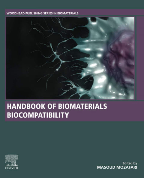  HANDBOOK OF BIOMATERIALS BIOCOMPATIBILITY 
