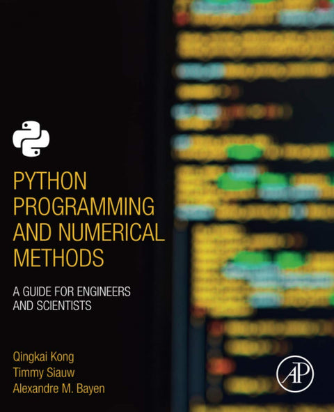  PYTHON PROGRAMMING AND NUMERICAL METHODS 