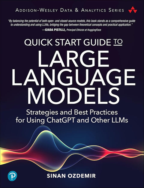 QUICK START GUIDE LARGE LANGUAGE MODELS