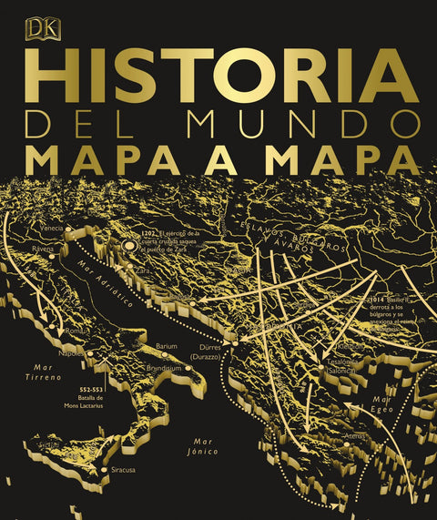  HISTORIA DEL MUNDO MAPA A MAPA 