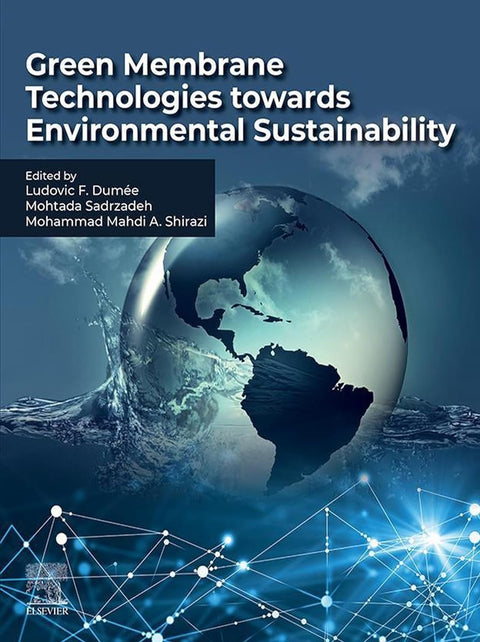  Green Membrane Technologies towards Environmental Sustainability 