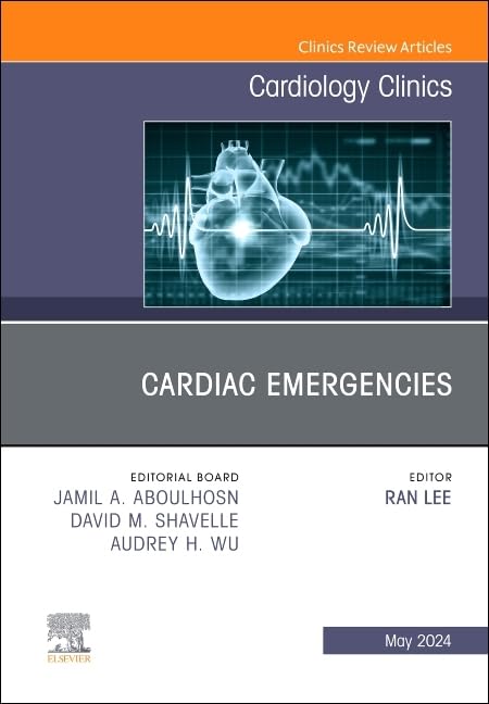  Cardiac emergencies, an issue of cardiology clinics 
