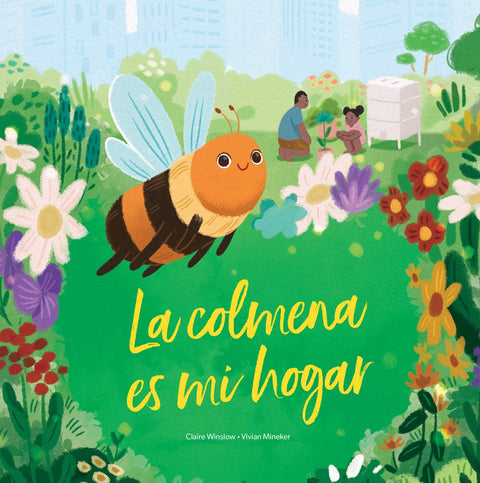  LA COLMENA ES MI HOGAR 