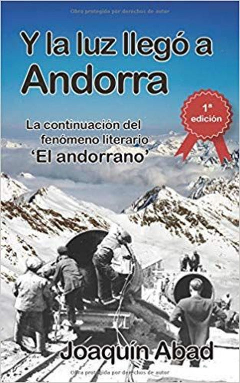  Y LA LUZ LLEGO A ANDORRA 
