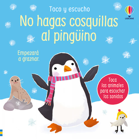  NO HAGAS COSQUILLAS AL PINGÜINO 