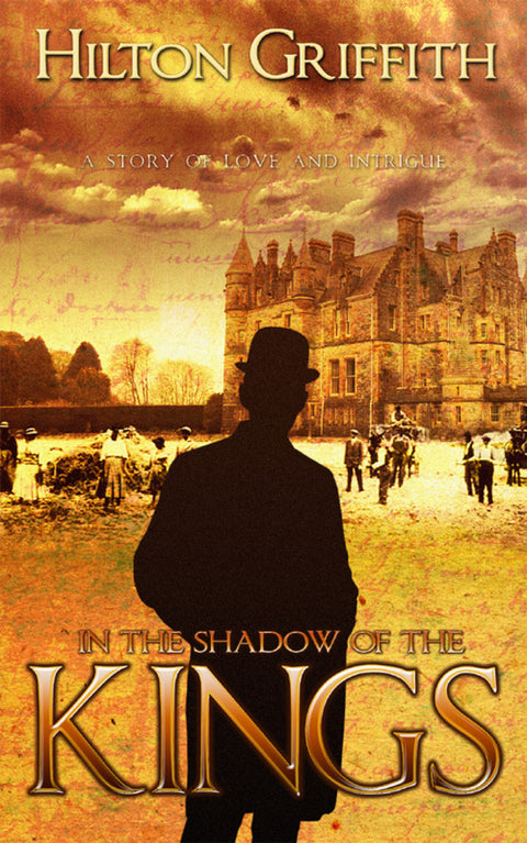  IN THE SHADOW OF THE KINGS 