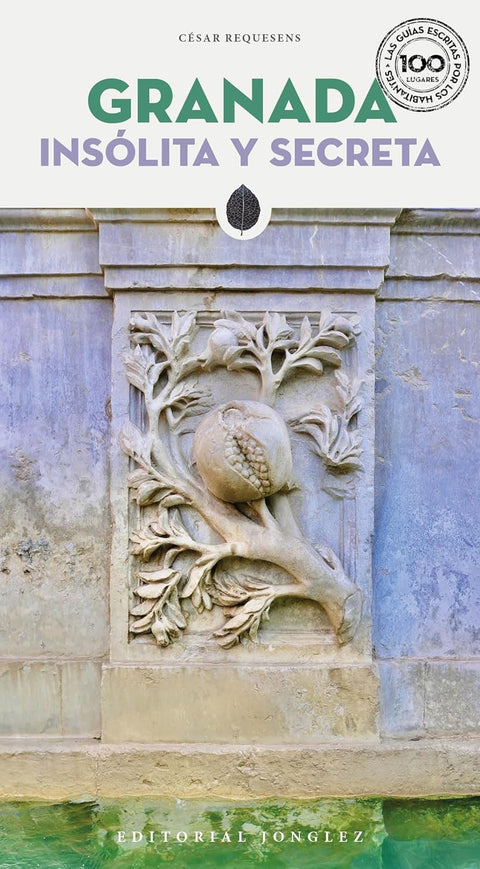 Granada insólita y secreta