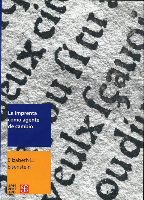  La imprenta como agente de cambio. Comunicación y transformaciones culturales en la Europa moderna t 