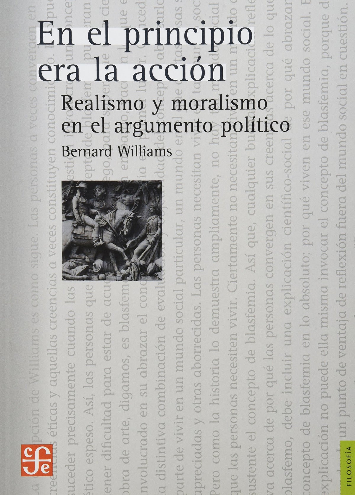  En el principio era la acción. Realismo y moralismo en el argumento político 