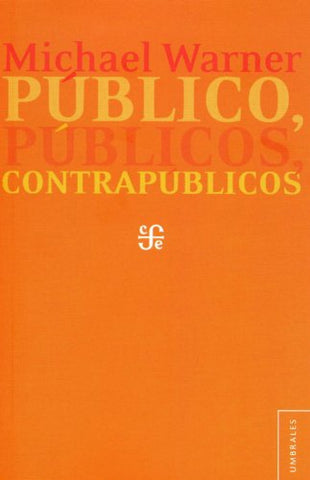  Público, públicos, contrapúblicos 