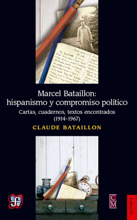  Marcel Bataillon: Hispanismo y compromiso político 