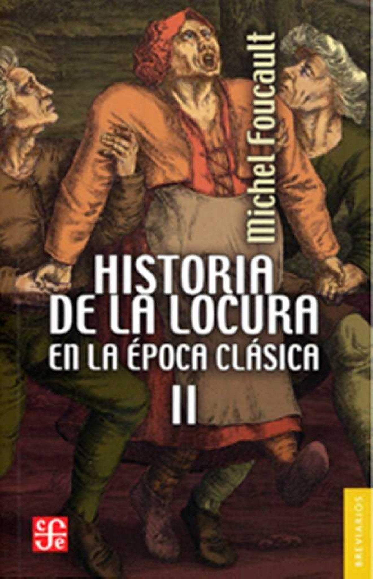  Historia de la locura en la época clásica 2 