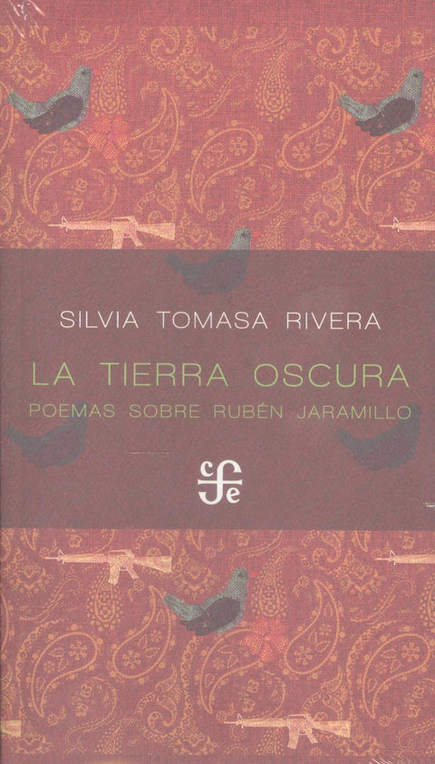  LA TIERRA OSCURA. POEMAS SOBRE RUBEN JARAMILLO 