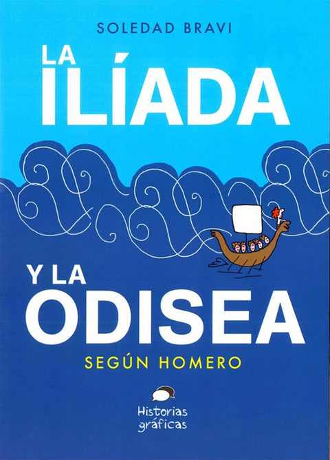  La Ilíada y la Odisea según Homero 