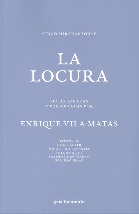  CINCO MIRADAS SOBRE LA LOCURA 