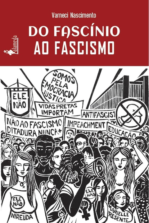 Do Fascínio ao Fascismo 