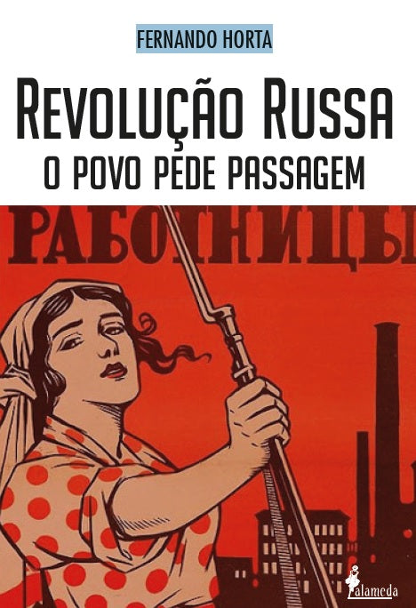  Revolução russa: o povo pede passagem 