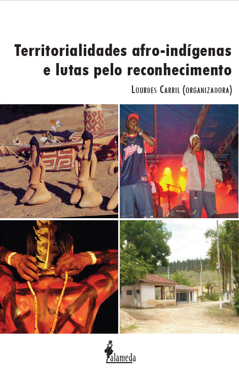  Territorialidades Afro Indígenas e Luta pelo Reconhecimento 