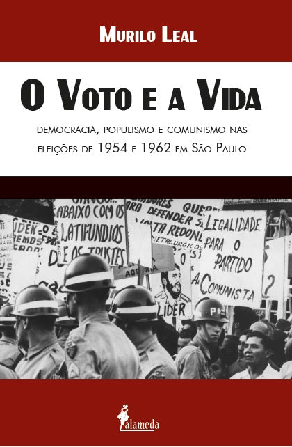  O voto e a vida - democracia, populismo e comunismo 