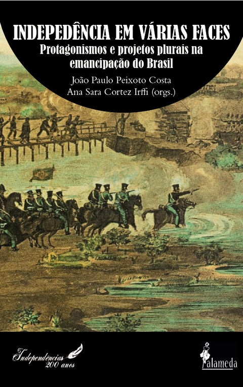  INDEPENDÊNCIA EM VÁRIAS FACES 