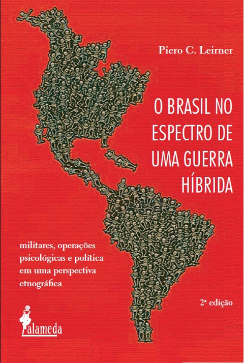  O Brasil no espectro de uma guerra híbrida 