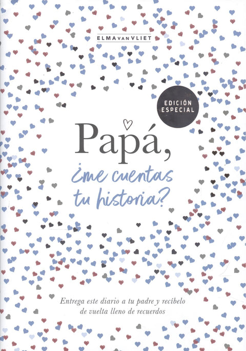  PAPÁ, ¿ME CUENTAS TU HISTORIA? 