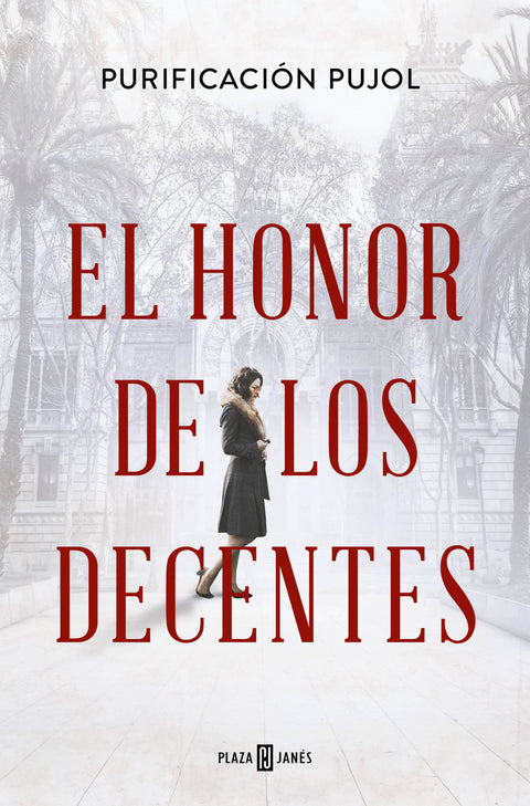  El honor de los decentes 