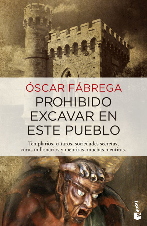  Prohibido excavar en este pueblo 