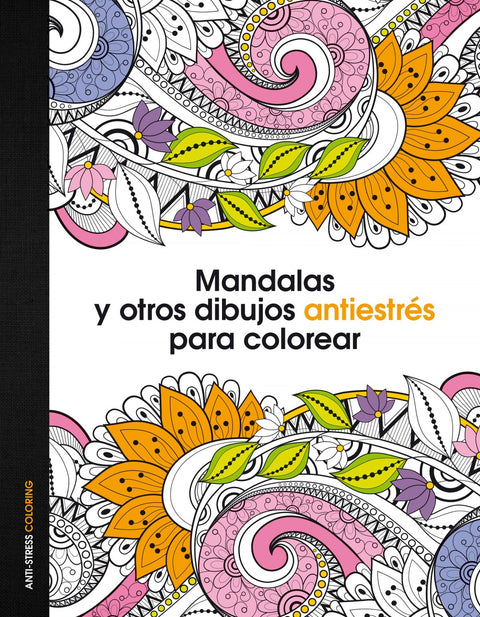  Mandalas y otros dibujos antiestrés para colorear 