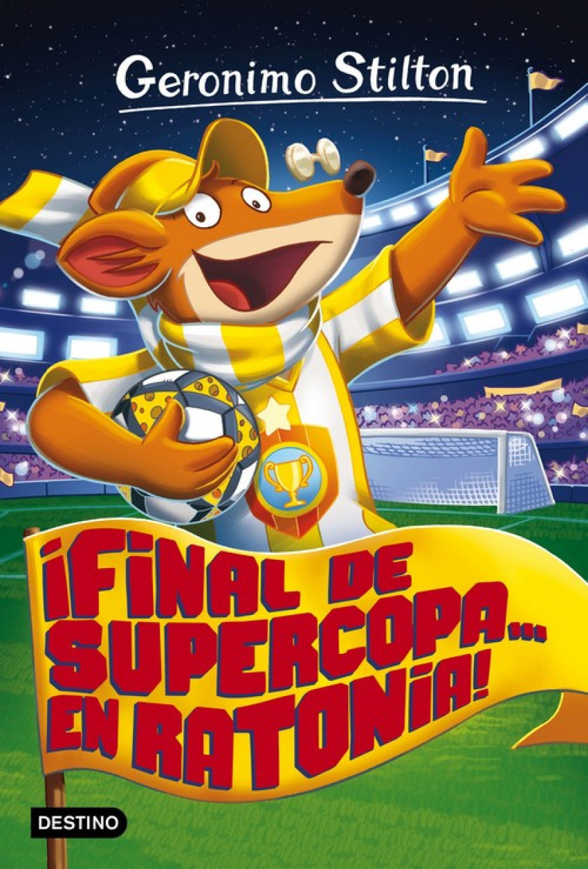  ¡Final de supercopa... en Ratonia! 