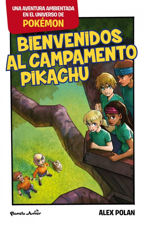  BIENVENIDO AL CAMPAMENTO PIKACHU 