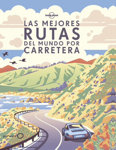  LAS MEJORES RUTAS DEL MUNDO POR CARRETERA 