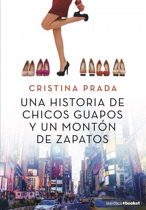  UNA HISTORIA DE CHICOS GUAPOS Y UN MONTON DE ZAPATOS 