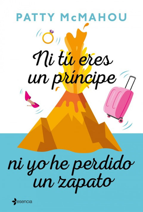  NI TU ERES UN PRINCIPE NI YO HE PERDIDO UN ZAPATO 