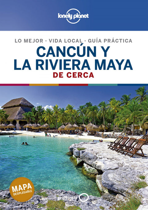 Cancún y la Riviera Maya De cerca 2 
