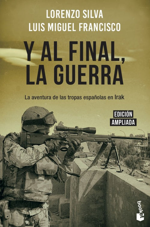  Y AL FINAL, LA GUERRA 