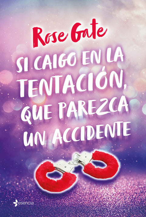  Si caigo en la tentación, que parezca un accidente 