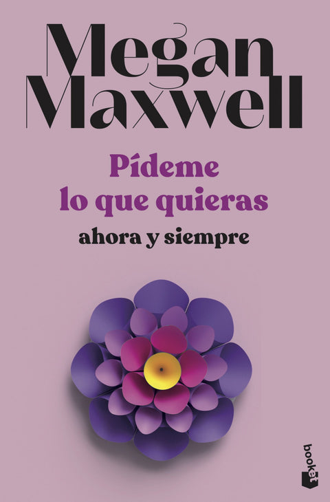  Pídeme lo que quieras, ahora y siempre 