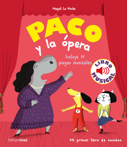  Paco y la ópera. Libro musical 