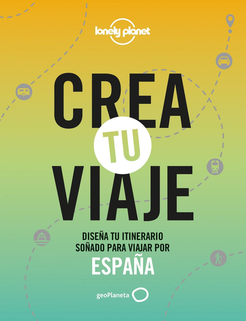  Crea tu viaje - España 