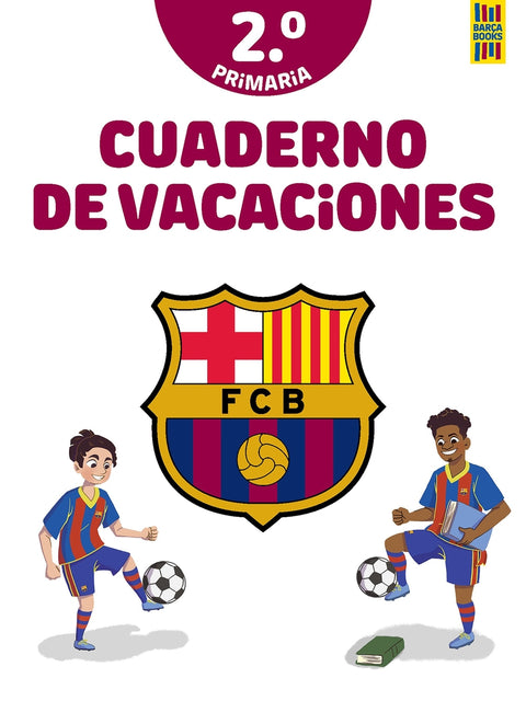  Barça. Cuaderno de vacaciones. 2º de primaria 